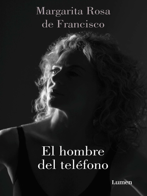 Detalles del título El hombre del teléfono de Margarita Rosa De Francisco - Lista de espera
